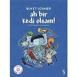 Ah Bir Kedi Olsam!  Buket Uzuner  Everest Yayınları 