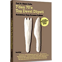 7'den 70'e Taş Devri Diyeti  Prof Dr  Ahmet Aydın 