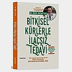 Bitkisel Kürlerle İlaçsız Tedavi  Dr  Ümit Aktaş 