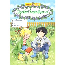 Çiçekleri Keşfediyoruz - Arkadaşım Elif  Hanna Sörensen 