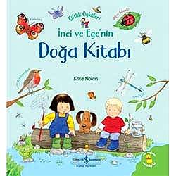 Çiftlik Öyküleri: İnci ve Ege'nin Doğa Kitabı  Kate Nolan  