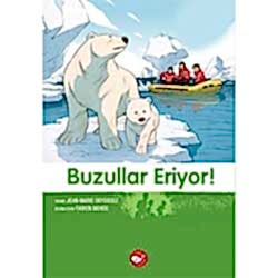Doğa Dostu Kardeşler 9: Buzullar Eriyor!  Jean-Marie Defossez 
