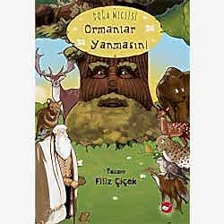 Doğa Meclisi Ormanlar Yanmasın!