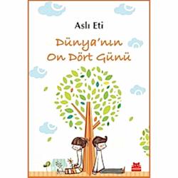 Dünya'nın On Dört Günü  Aslı Eti 