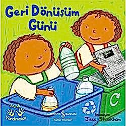Minik Yardımcılar: Geri Dönüşüm Günü  Jess Stockham 