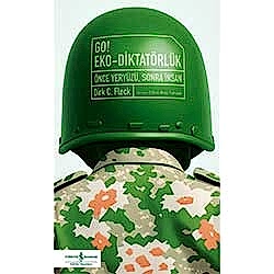 Go! Eko-Diktatörlük  Önce Yeryüzü Sonra İnsan  Dirk C  Fleck  