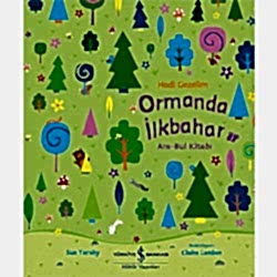 Hadi Gezelim: Ormanda İlkbahar Ara-Bul Kitabı  Sue Tarsky 