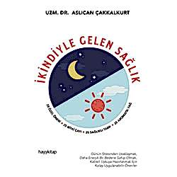 İkindiyle Gelen Sağlık  Dr  Aslıcan Çakkalkurt 