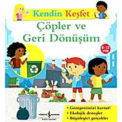 Kendin Keşfet: Çöpler ve Geri Dönüşüm  Sally Morgan 