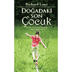 Doğadaki Son Çocuk  Richard Louv 