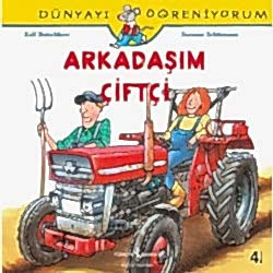 Dünyayı Öğreniyorum: Arkadaşım Çiftçi  Ralf Butchkow 