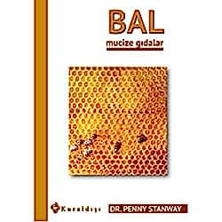 Mucize Gıdalar: Bal  Dr Penny Stanway 