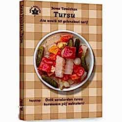 Turşu: Ata Usulu 60 Geleneksel Tarif  Sema Temizkan 