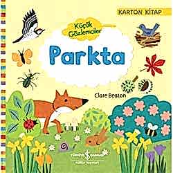 Küçük Gözlemciler Parkta