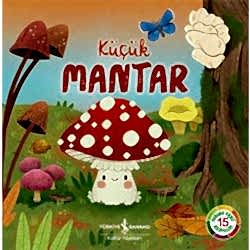 Doğanın Eşsiz Hikayeleri: Küçük Mantar  Willow Green 