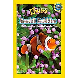 National Geographic Kids - Renkli Balıklar Mercan Resimlerini Keşfedin  Susan B Neuman 