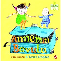 Organik Kitap: Annemin Bavulu  Pip Jones & Laura Hughes 