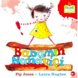Organik Kitap: Babamın Sandviçi  Pip Jones & Laura Hughes 