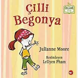 Organik Kitap: Çilli Begonya  Julianne Moore 