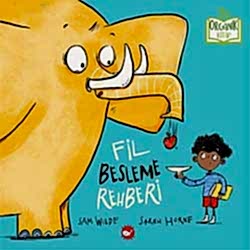Organik Kitap: Fil Besleme Rehberi  Sam Wilde 