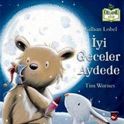 Organik Kitap: İyi Geceler Aydede  Gillian Lobel 