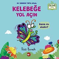 Organik Kitap: Kelebeğe Yol Açın  Ross Burach 