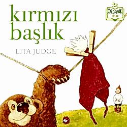 Organik Kitap: Kırmızı Başlık  Jane Yolen & Mark Teagu 