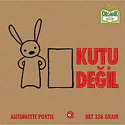 Organik Kitap: Kutu Değil  Antoinette Portis 