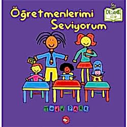 Organik Kitap: Öğretmenlerimi Seviyorum  Todd Parr 