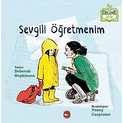 Organik Kitap: Sevgili Öğretmenim  Deborah Hopkinson 