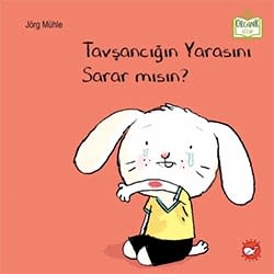 Organik Kitap: Tavşancığın Yarasını Sarar mısın?  Jörg Mühle 