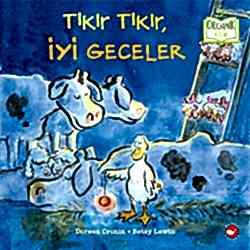 Organik Kitap: Tıkır Tıkır  İyi Geceler  Doreen Cronin 