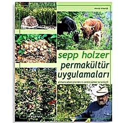 Permakültür Uygulamaları  Sepp Holzer 