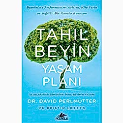 Tahıl Beyin Yaşam Planı  Dr  David Perlmutter & Krıstın Lomberg 