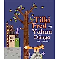 Tilki Fred ve Yaban Dünya  Clive McFarland 