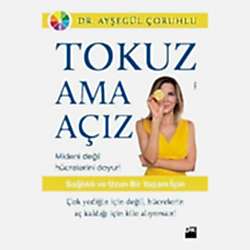 Tokuz Ama Açız  Dr  Ayşegül Çoruhlu 