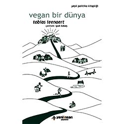 Vegan Bir Dünya  Tobias Leenaert 