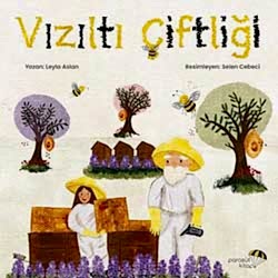 Vızıltı Çiftliği  Leyla Aslan 